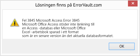 Fix Microsoft Access Error 3845 (Error Fel 3845)
