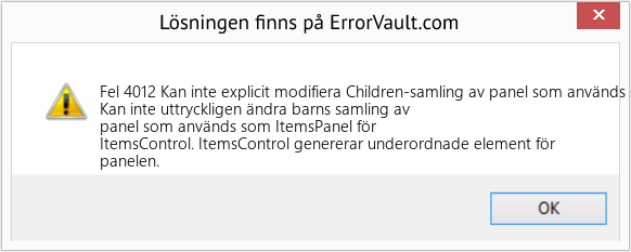 Fix Kan inte explicit modifiera Children-samling av panel som används som ItemsPanel för ItemsControl (Error Fel 4012)