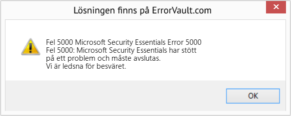 Fix Microsoft Security Essentials Error 5000 (Error Fel 5000)