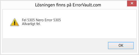 Fix Nero Error 5305 (Error Fel 5305)