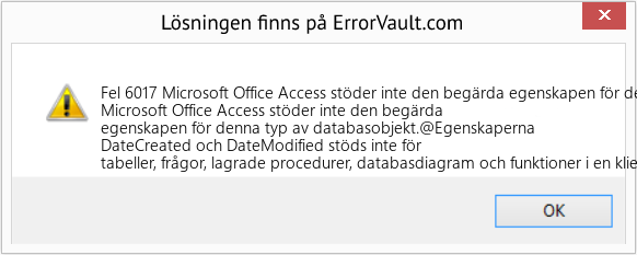 Fix Microsoft Office Access stöder inte den begärda egenskapen för den här typen av databasobjekt (Error Fel 6017)