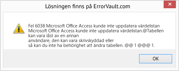 Fix Microsoft Office Access kunde inte uppdatera värdelistan (Error Fel 6038)