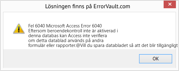 Fix Microsoft Access Error 6040 (Error Fel 6040)