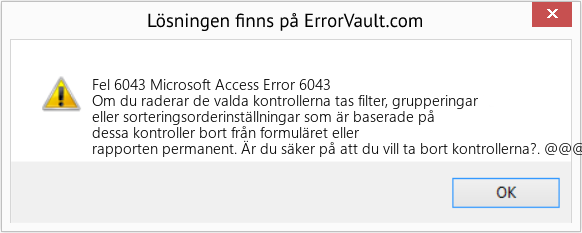 Fix Microsoft Access Error 6043 (Error Fel 6043)