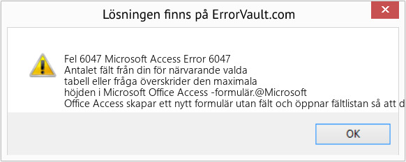 Fix Microsoft Access Error 6047 (Error Fel 6047)