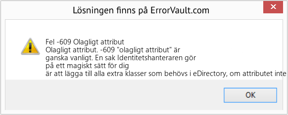 Download Error <?php echo $number; ?> (Olagligt attribut) Repair Tool Fix Olagligt attribut (Error Fel -609)