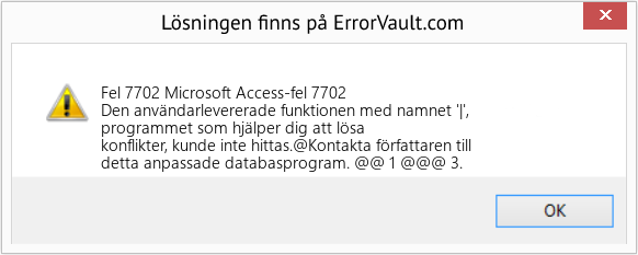 Fix Microsoft Access-fel 7702 (Error Fel 7702)