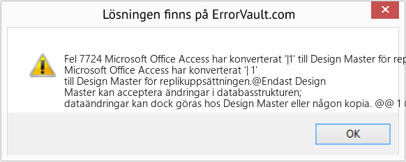 Fix Microsoft Office Access har konverterat '|1' till Design Master för replikuppsättningen (Error Fel 7724)