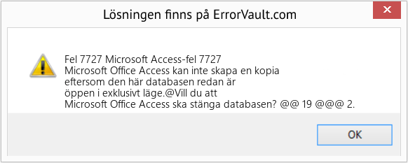 Fix Microsoft Access-fel 7727 (Error Fel 7727)