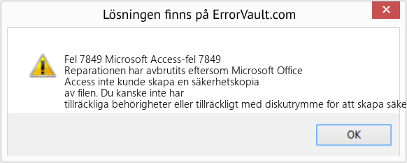 Fix Microsoft Access-fel 7849 (Error Fel 7849)
