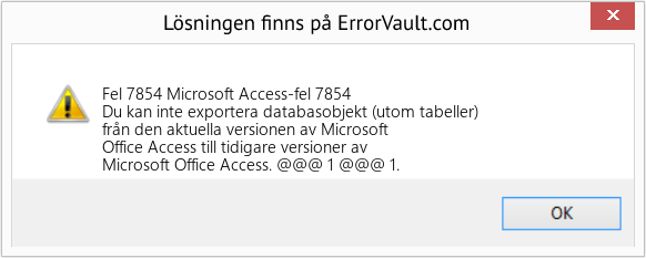 Fix Microsoft Access-fel 7854 (Error Fel 7854)