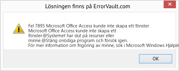 Fix Microsoft Office Access kunde inte skapa ett fönster (Error Fel 7895)