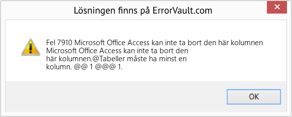 Fix Microsoft Office Access kan inte ta bort den här kolumnen (Error Fel 7910)