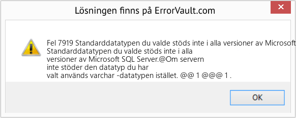Fix Standarddatatypen du valde stöds inte i alla versioner av Microsoft SQL Server (Error Fel 7919)
