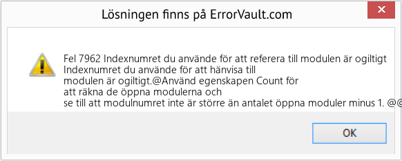 Fix Indexnumret du använde för att referera till modulen är ogiltigt (Error Fel 7962)