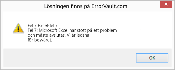 Fix Excel-fel 7 (Error Fel 7)