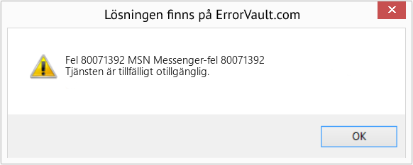 Fix MSN Messenger-fel 80071392 (Error Fel 80071392)