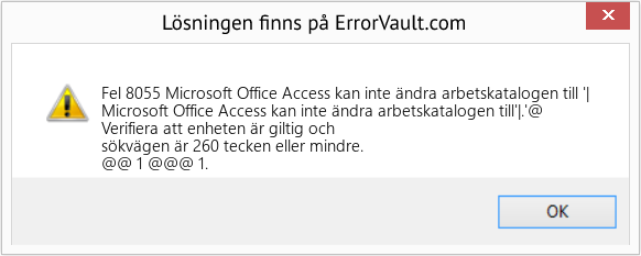 Fix Microsoft Office Access kan inte ändra arbetskatalogen till '| (Error Fel 8055)