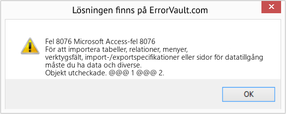 Fix Microsoft Access-fel 8076 (Error Fel 8076)