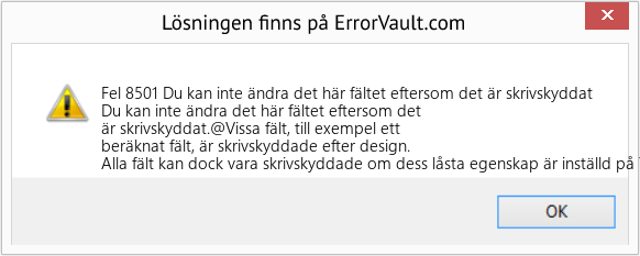 Fix Du kan inte ändra det här fältet eftersom det är skrivskyddat (Error Fel 8501)