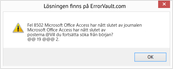 Fix Microsoft Office Access har nått slutet av journalen (Error Fel 8502)