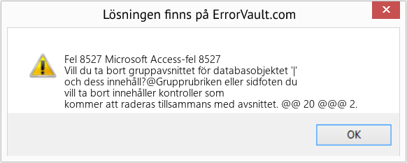 Fix Microsoft Access-fel 8527 (Error Fel 8527)