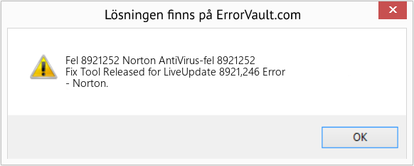 Fix Norton AntiVirus-fel 8921252 (Error Fel 8921252)