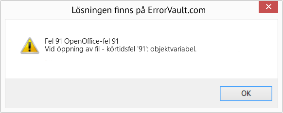 Fix OpenOffice-fel 91 (Error Fel 91)