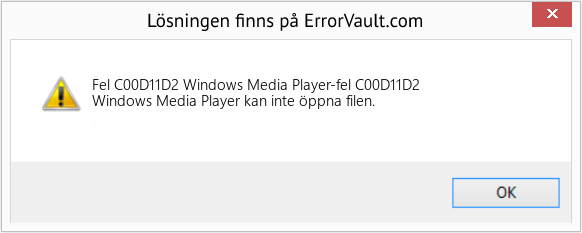 Fix Windows Media Player-fel C00D11D2 (Error Fel C00D11D2)