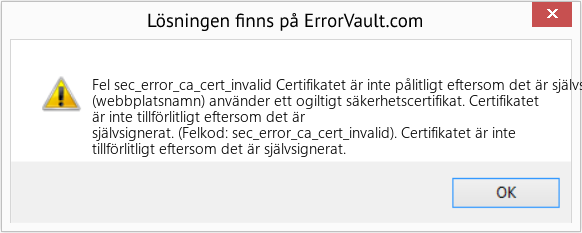 Download Error <?php echo $number; ?> (Certifikatet är inte pålitligt eftersom det är självsignerat) Repair Tool Fix Certifikatet är inte pålitligt eftersom det är självsignerat (Error Fel sec_error_ca_cert_invalid)