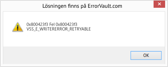 Fix Fel 0x800423f3 (Error 0x800423f3)