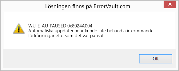 Fix 0x8024A004 (Error WU_E_AU_PAUSED)
