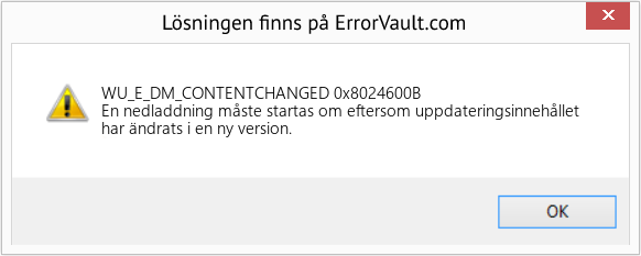 Fix 0x8024600B (Error WU_E_DM_CONTENTCHANGED)