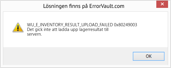 Fix 0x80249003 (Error WU_E_INVENTORY_RESULT_UPLOAD_FAILED)