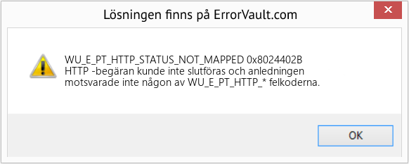 Fix 0x8024402B (Error WU_E_PT_HTTP_STATUS_NOT_MAPPED)