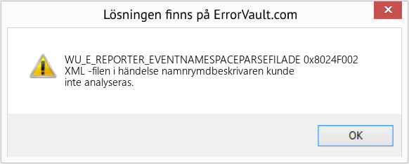 Fix 0x8024F002 (Error WU_E_REPORTER_EVENTNAMESPACEPARSEFILADE)