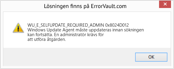 Fix 0x8024D012 (Error WU_E_SELFUPDATE_REQUIRED_ADMIN)